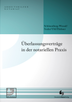 Abbildung: Überlassungsverträge in der notariellen Praxis