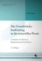 Abbildung: Der Grundstückskaufvertrag in der notariellen Praxis