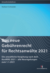Abbildung: Das neue Gebührenrecht für Rechtsanwälte 2021 Abbildung: Das neue Gebührenrecht für Rechtsanwälte 2021