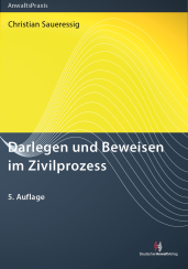 Abbildung: Darlegen und Beweisen im Zivilprozess