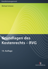 Abbildung: Grundlagen des Kostenrechts - RVG Abbildung: Grundlagen des Kostenrechts - RVG