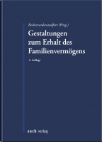 Abbildung: Gestaltungen zum Erhalt des Familienvermögens