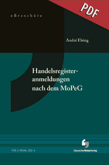  Handelsregisteranmeldungen nach dem MoPeG