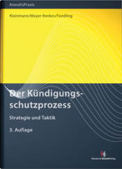 Abbildung: Der Kündigungsschutzprozess Abbildung: Der Kündigungsschutzprozess