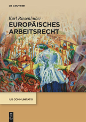 Abbildung: Europäisches Arbeitsrecht Abbildung: Europäisches Arbeitsrecht