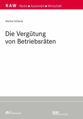 Abbildung: Die Vergütung von Betriebsräten Abbildung: Die Vergütung von Betriebsräten