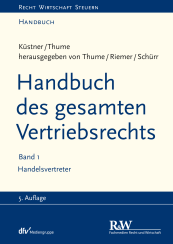 Abbildung: Handbuch des gesamten Vertriebsrechts, Bd. 1 Handelsvertreter Abbildung: Handbuch des gesamten Vertriebsrechts, Bd. 1 Handelsvertreter