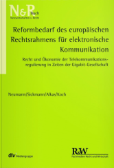 Abbildung: Reformbedarf des EU-Rechtsrahmens für elektronische Kommunikation Abbildung: Reformbedarf des EU-Rechtsrahmens für elektronische Kommunikation