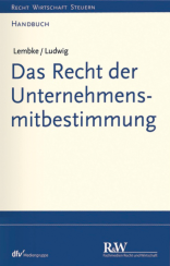 Abbildung: Das Recht der Unternehmens-Mitbestimmung Abbildung: Das Recht der Unternehmens-Mitbestimmung