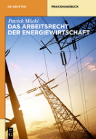 Abbildung: Das Arbeitsrecht der Energiewirtschaft