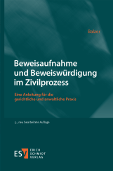 Abbildung: Beweisaufnahme und Beweiswürdigung im Zivilprozess Abbildung: Beweisaufnahme und Beweiswürdigung im Zivilprozess