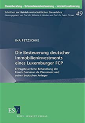 Abbildung: Die Besteuerung deutscher Immobilieninvestments eines Luxemburger FCP Abbildung: Die Besteuerung deutscher Immobilieninvestments eines Luxemburger FCP