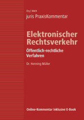 Abbildung: juris PraxisKommentar Elektronischer Rechtsverkehr, Band 3 Abbildung: juris PraxisKommentar Elektronischer Rechtsverkehr, Band 3