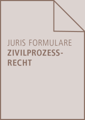 Abbildung: juris Formulare Zivilprozessrecht Abbildung: juris Formulare Zivilprozessrecht