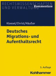 Abbildung: Deutsches Aufenthalts- und Ausländerrecht Abbildung: Deutsches Aufenthalts- und Ausländerrecht