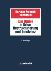 Abbildung: Die GmbH in Krise, Sanierung und Insolvenz Abbildung: Die GmbH in Krise, Sanierung und Insolvenz