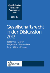 Abbildung: Gesellschaftsrecht in der Diskussion 2012 Abbildung: Gesellschaftsrecht in der Diskussion 2012