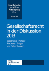 Abbildung: Gesellschaftsrecht in der Diskussion 2013 Abbildung: Gesellschaftsrecht in der Diskussion 2013