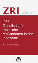 Abbildung: Gesellschaftsrechtliche Maßnahmen in der Insolvenz Abbildung: Gesellschaftsrechtliche Maßnahmen in der Insolvenz