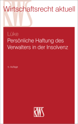 Abbildung: Persönliche Haftung des Verwalters in der Insolvenz Abbildung: Persönliche Haftung des Verwalters in der Insolvenz