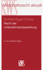 Abbildung: Recht der Unternehmensbewertung Abbildung: Recht der Unternehmensbewertung