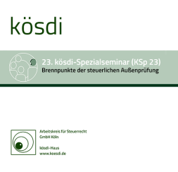 Abbildung: KSp 23 - Brennpunkte der steuerlichen Außenprüfung Abbildung: KSp 23 - Brennpunkte der steuerlichen Außenprüfung