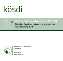 Abbildung: KSp 36 - Aktuelles Beratungswissen zur steuerlichen Außenprüfung 2019 Abbildung: KSp 36 - Aktuelles Beratungswissen zur steuerlichen Außenprüfung 2019