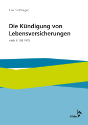 Abbildung: Die Kündigung von Lebensversicherungen Abbildung: Die Kündigung von Lebensversicherungen